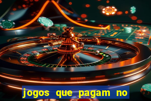 jogos que pagam no cadastro 2024